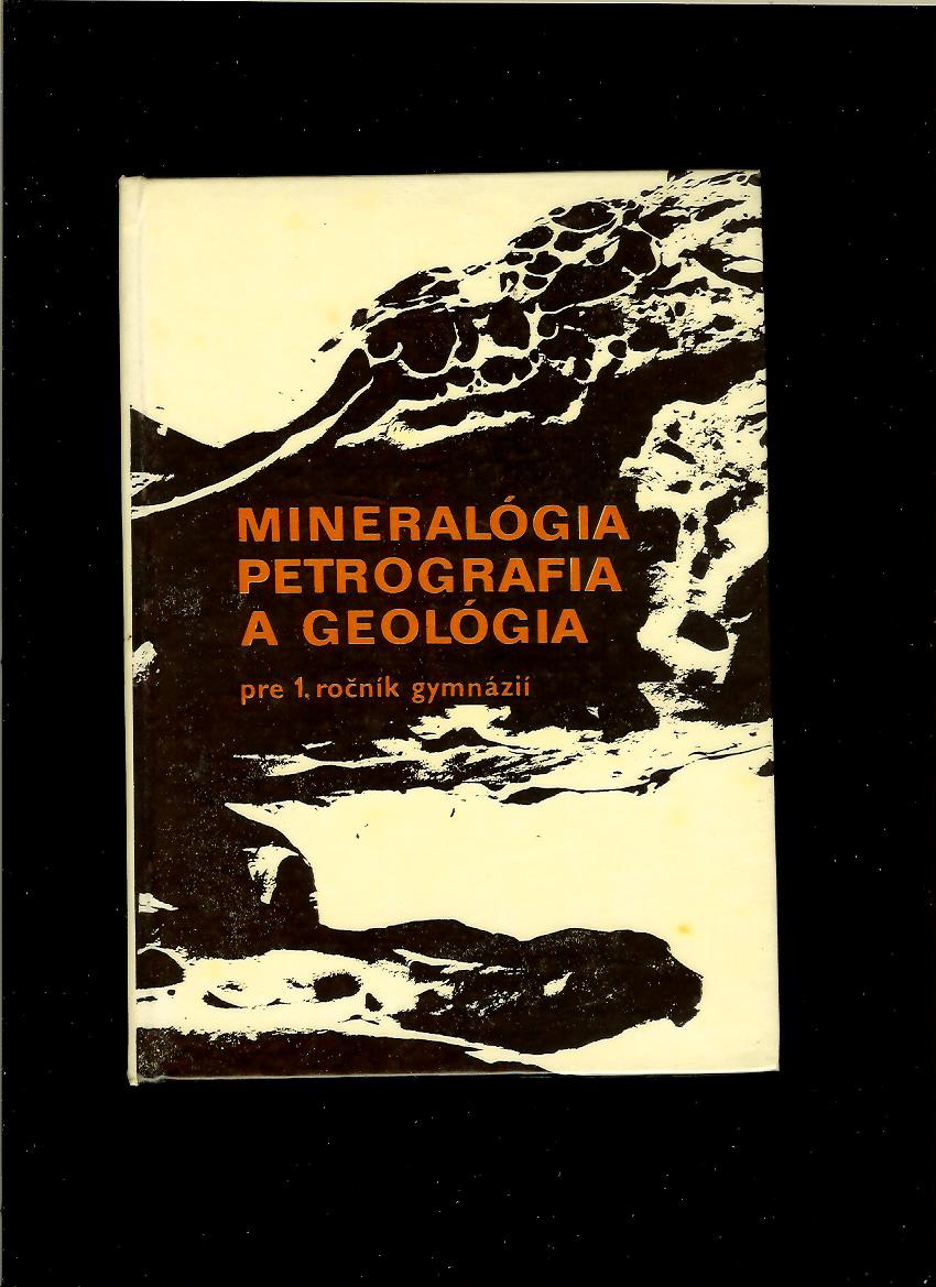 Kol.: Mineralógia, petrografia a geológia pre 1. ročník gymnázií