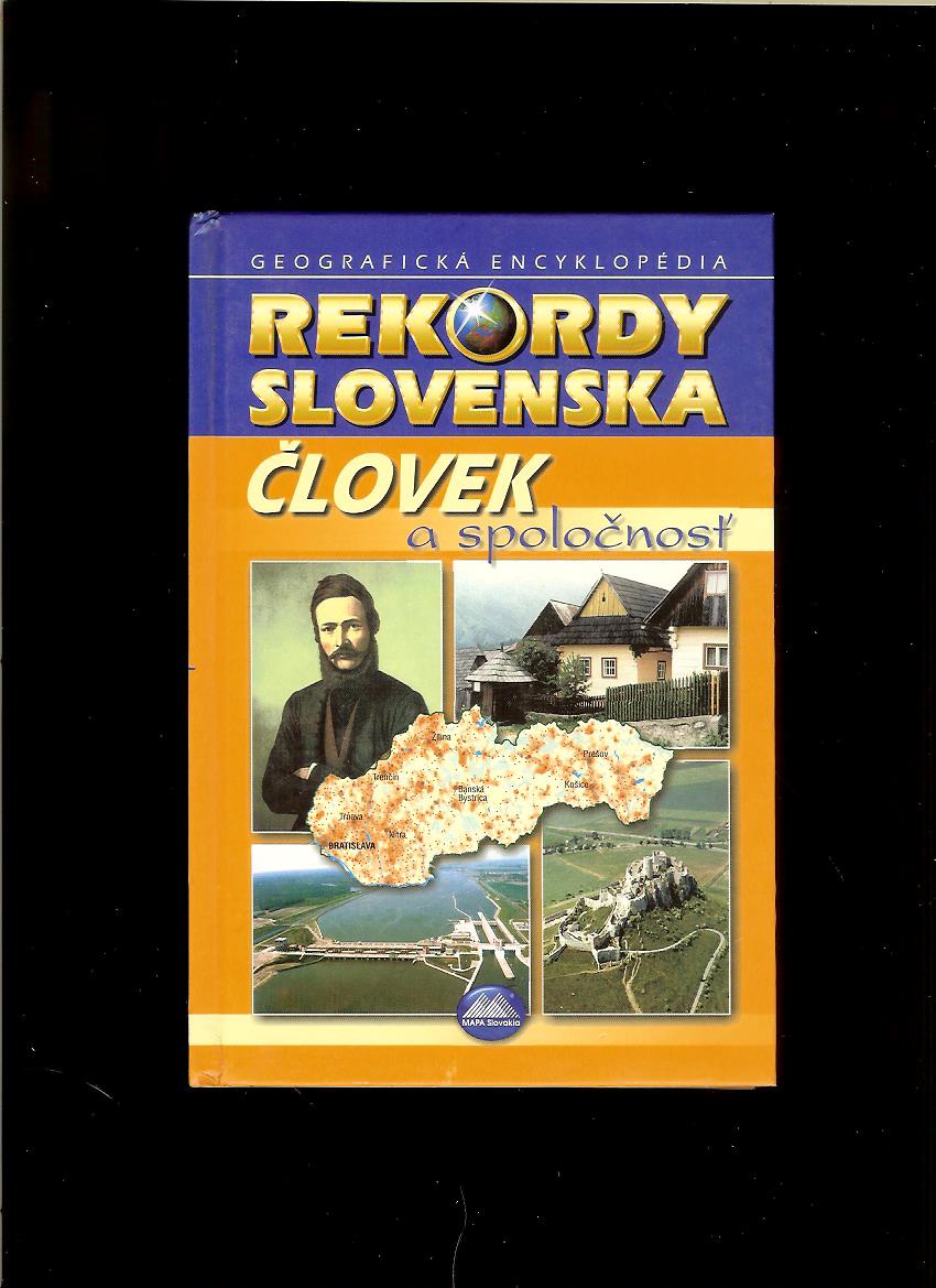 Rekordy Slovenska. Človek a spoločnosť