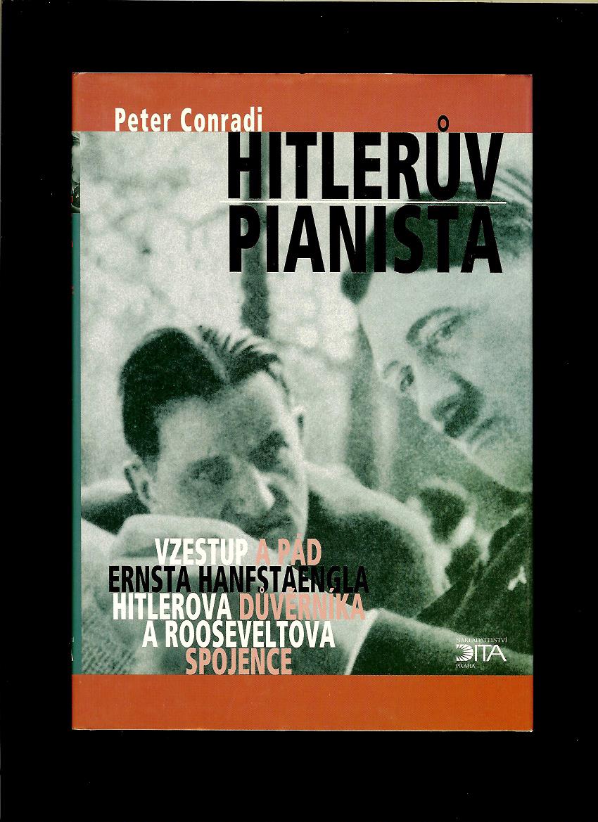 Peter Conradi: Hitlerův pianista