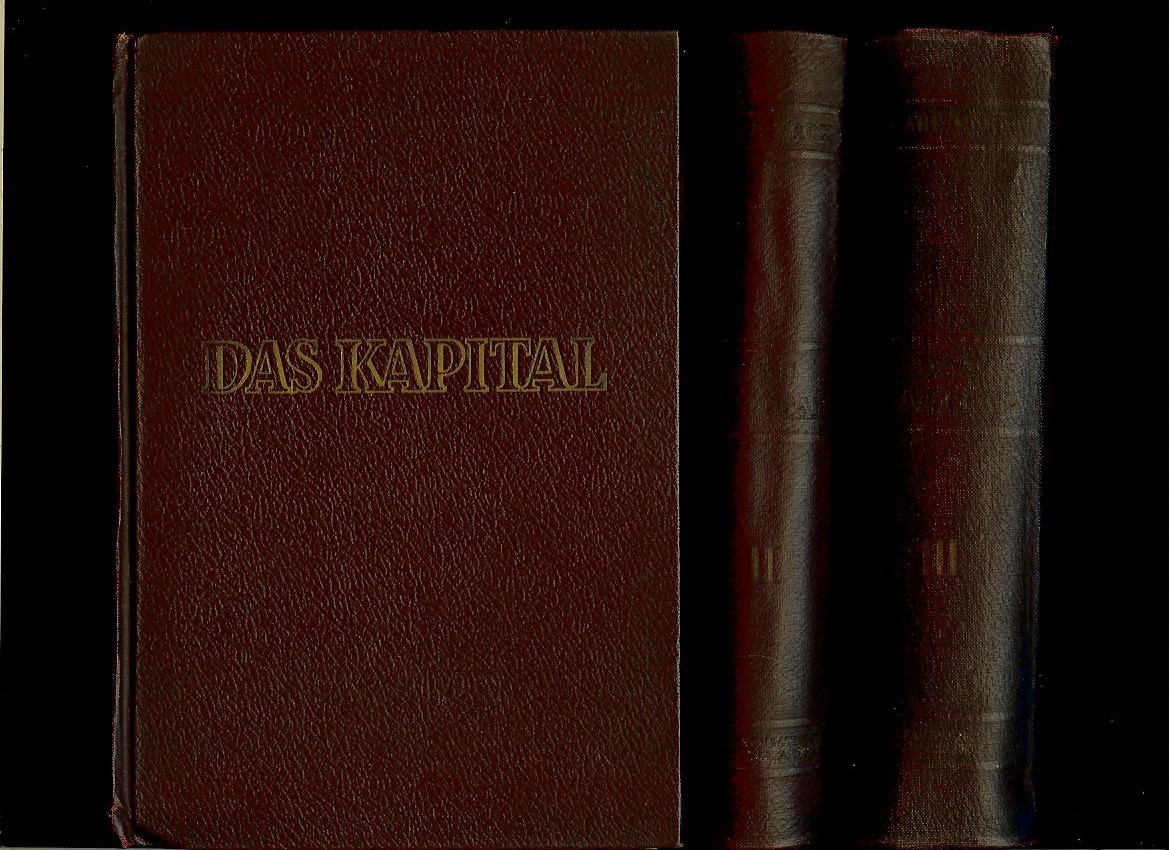 Karl Marx: Das Kapital. Kritik der politischen Ökonomie I. – III. /3 zväzky/