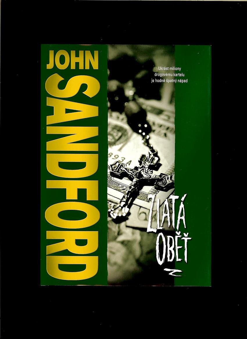 John Sandford: Zlatá oběť