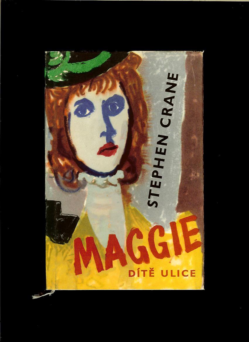 Stephen Crane: Maggie, dítě ulice /1962/