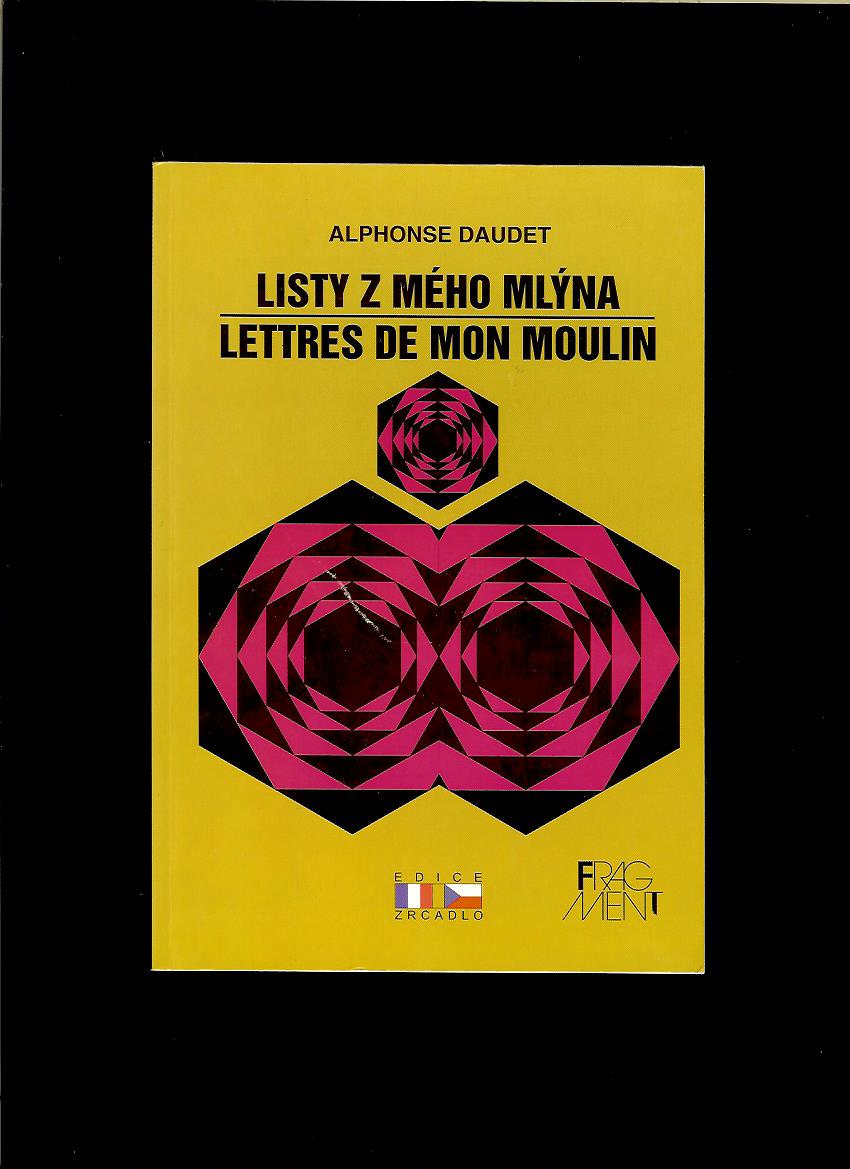 Alphonse Daudet: Listy z mého mlýna /francúzsky a česky/