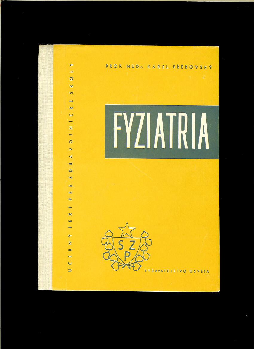 Karel Přerovský: Fyziatria /1961/