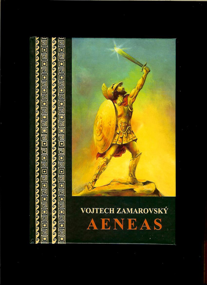 Vojtech Zamarovský: Aeneas
