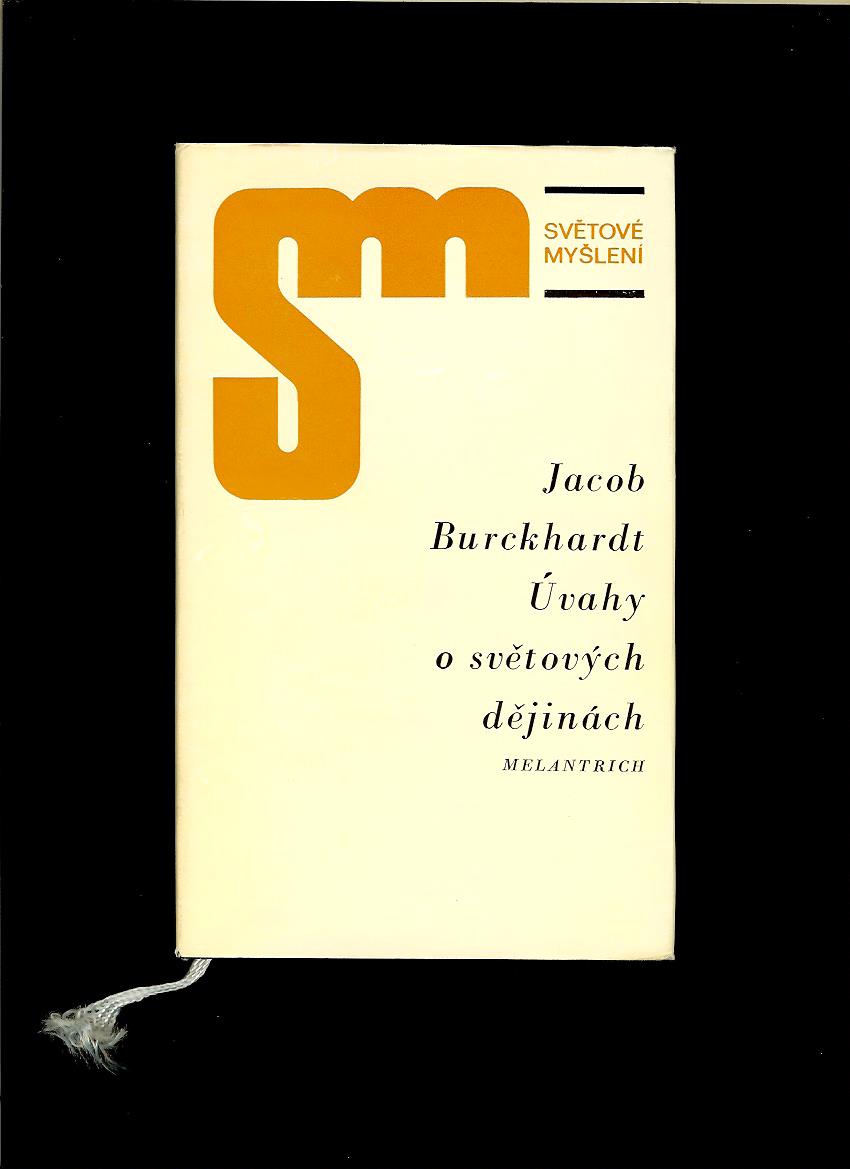 Jacob Burckhardt: Úvahy o světových dějinách