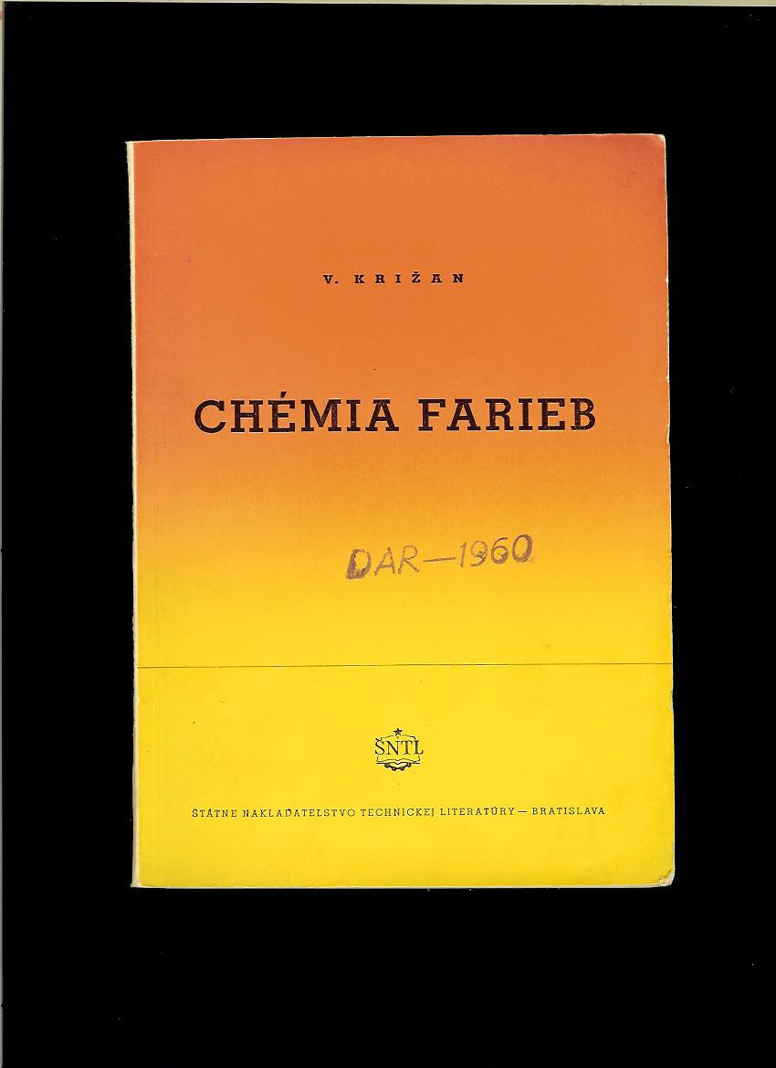 Vladimír Križan: Chémia farieb /1955/