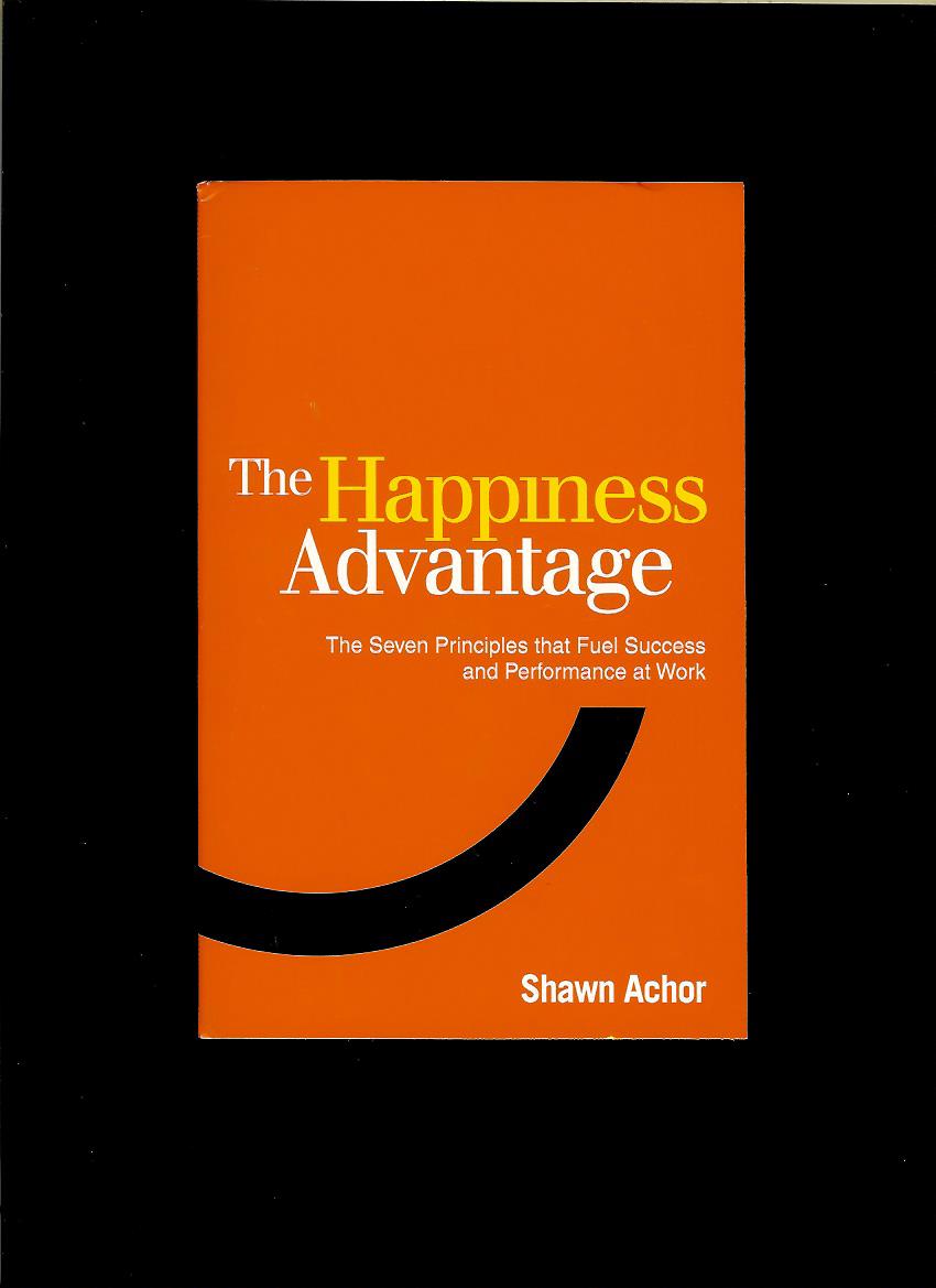 Shawn Achor: The Happiness Advantage