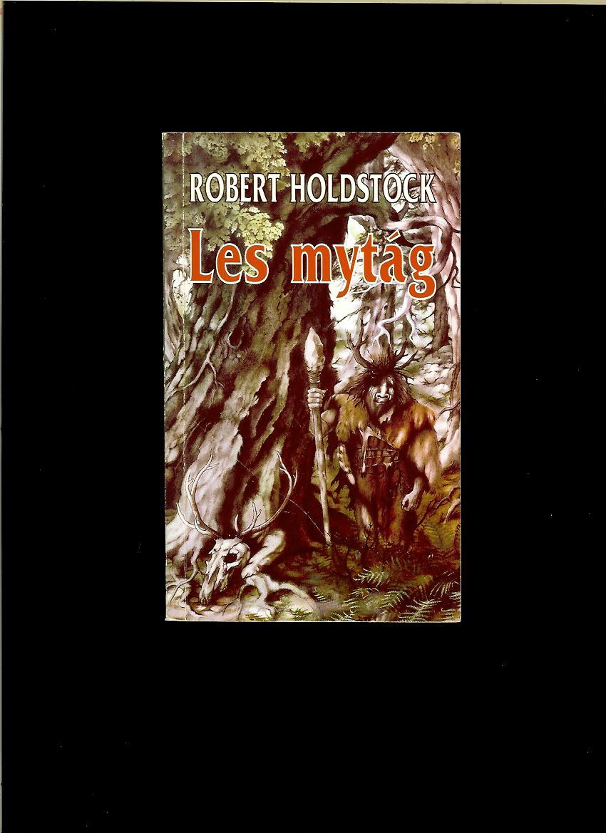 Robert Holdstock: Les mytág