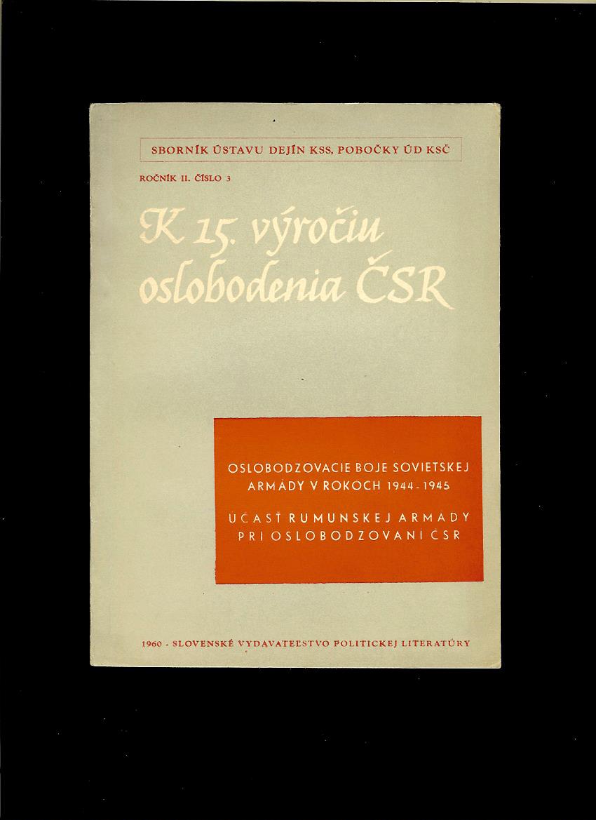 K 15. výročiu oslobodenia ČSR /1960/