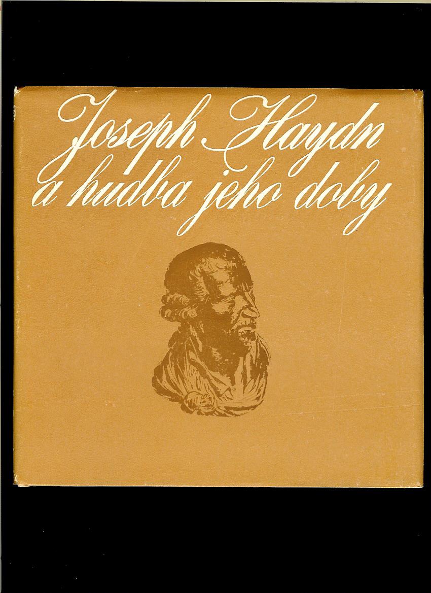 Joseph Haydn a hudba jeho doby. Zborník prác z muzikologickej konferencie 1982