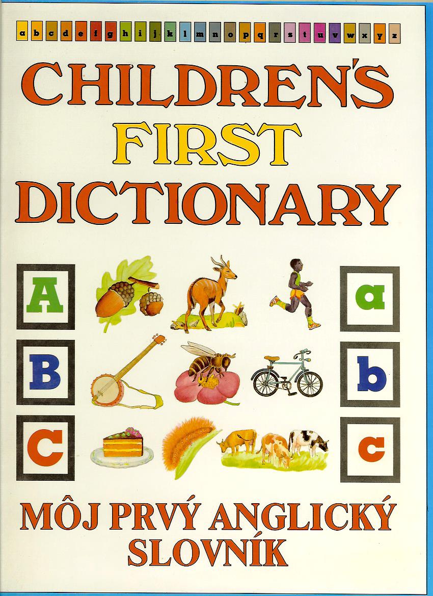 Children's First Dictionary. Môj prvý anglický slovník