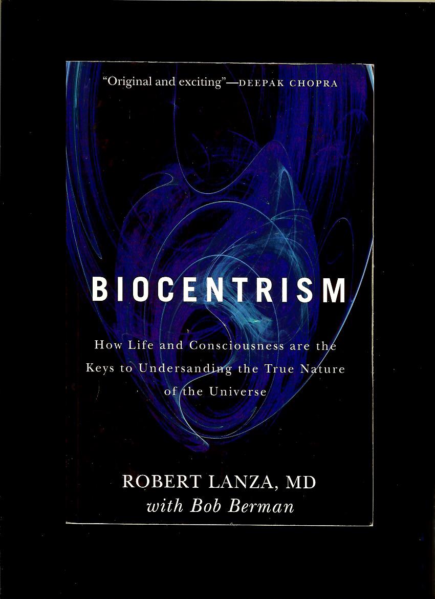 Robert Lanza: Biocentrism