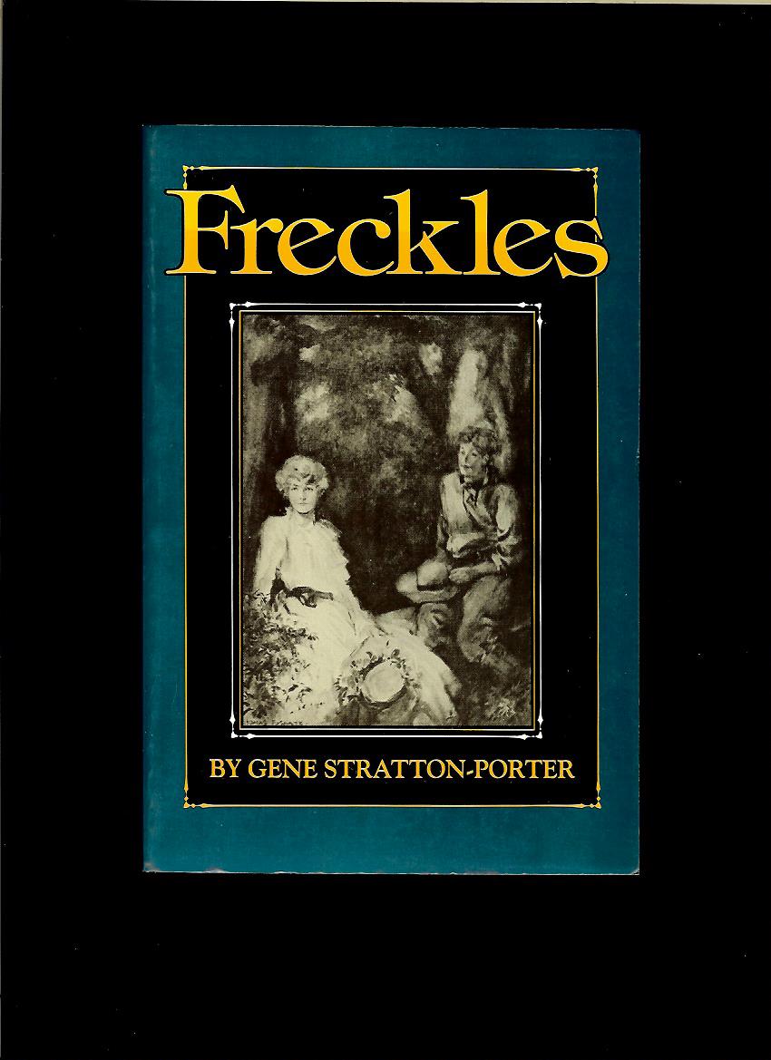 Gene Stratton-Porter: Freckles
