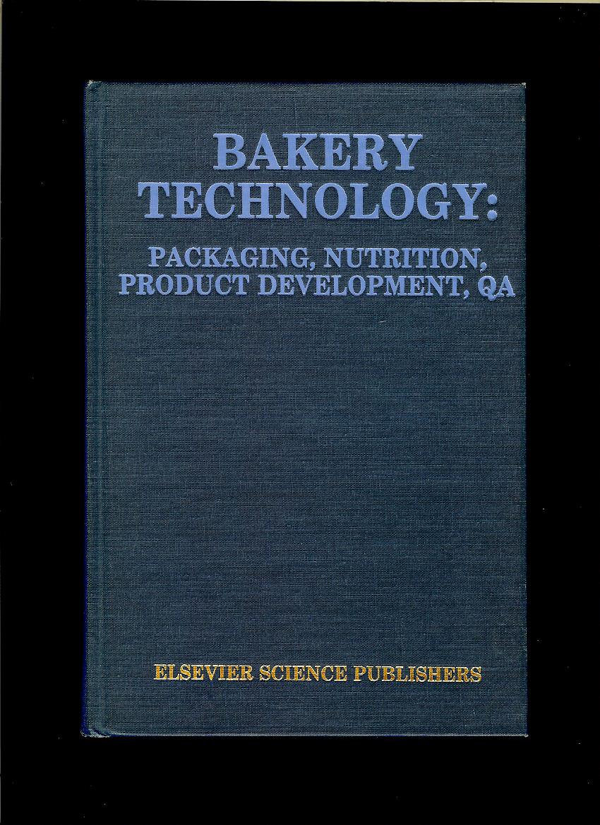 Samuel A. Matz: Bakery Technology. Packaging, Nutrition, Product Development