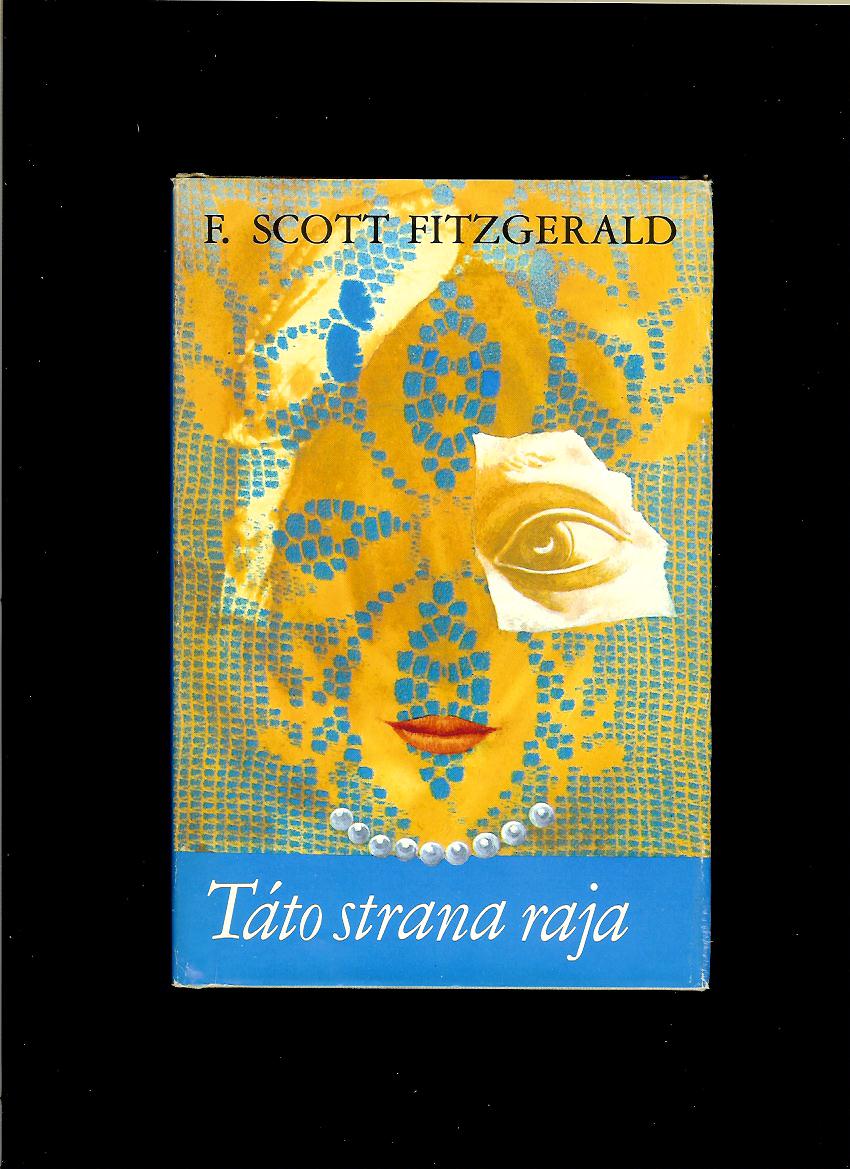 F. Scott Fitzgerald: Táto strana raja