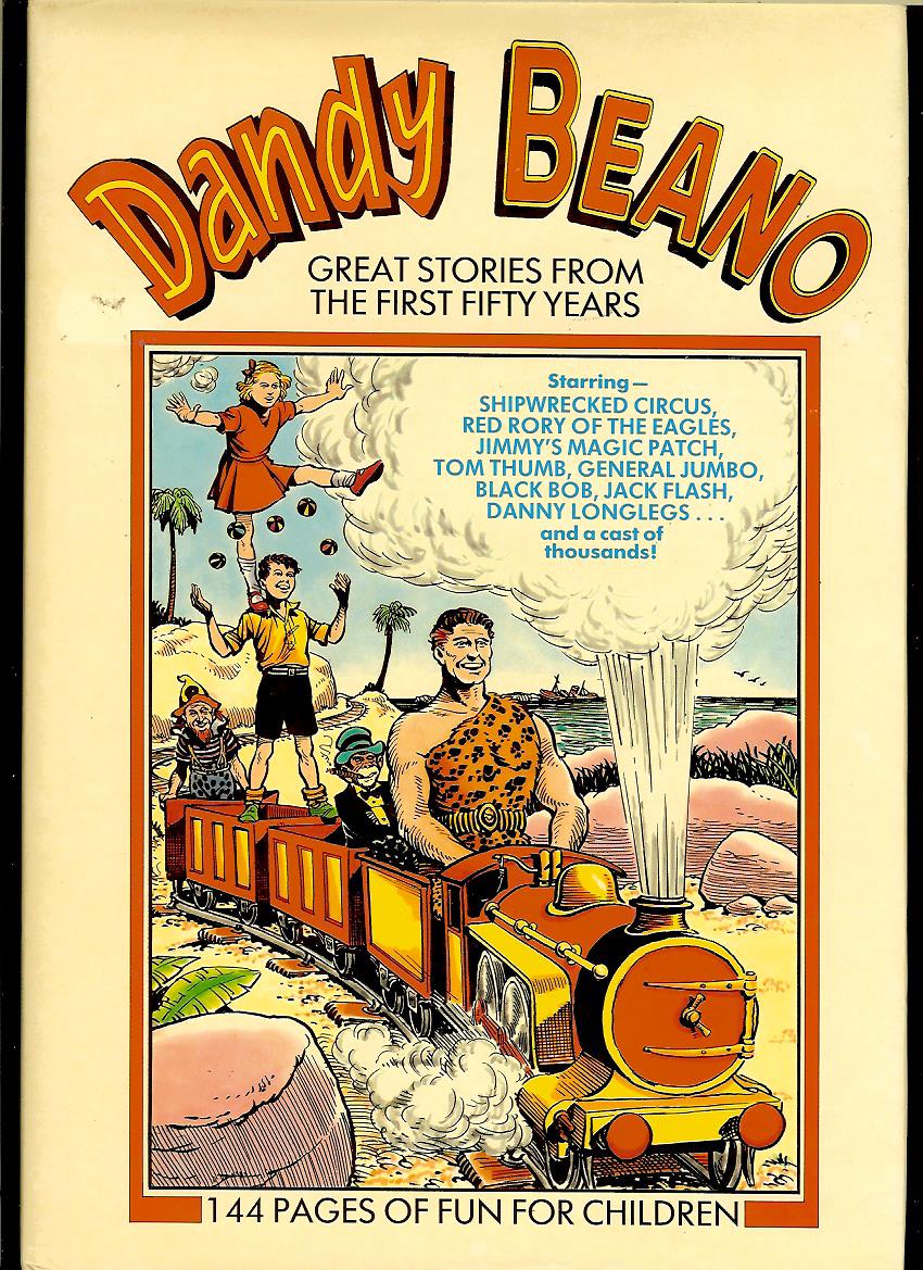 Dandy Beano. Great Stories from the First Fifty Years