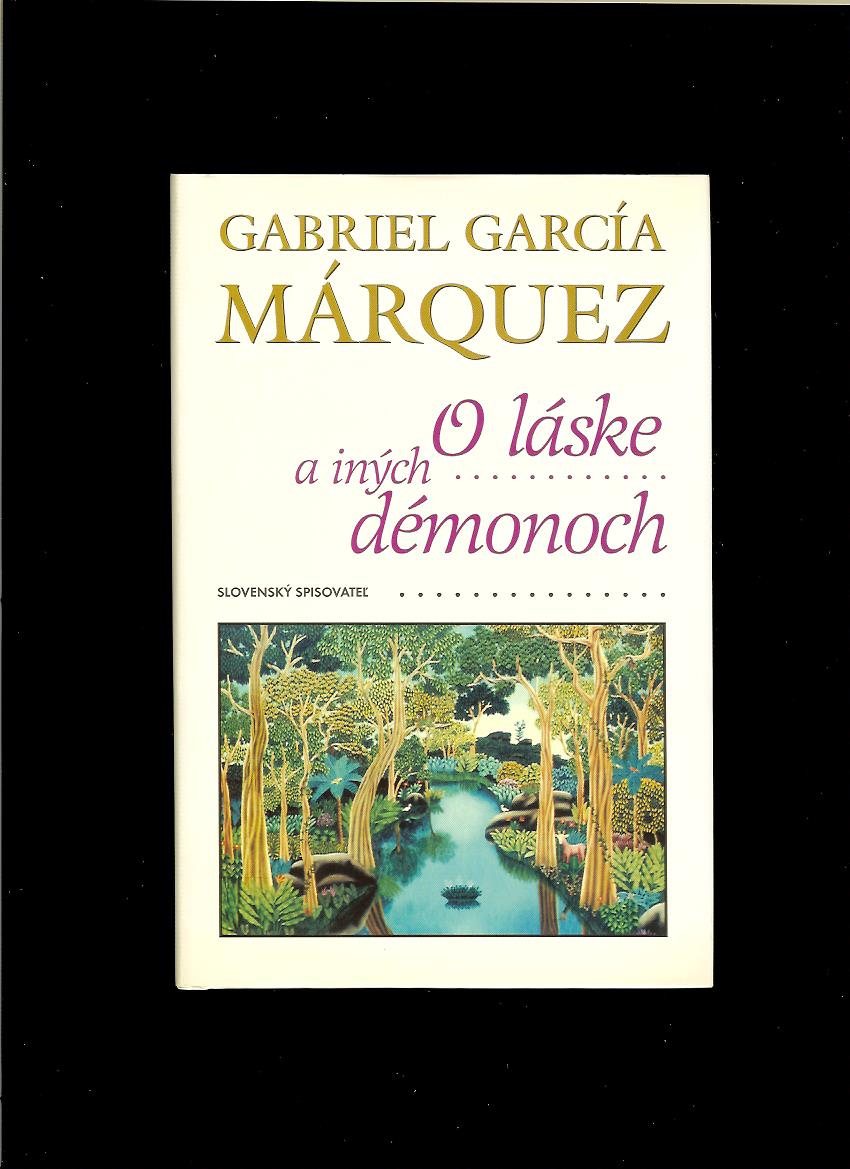 G. G. Márquez: O láske a iných démonoch