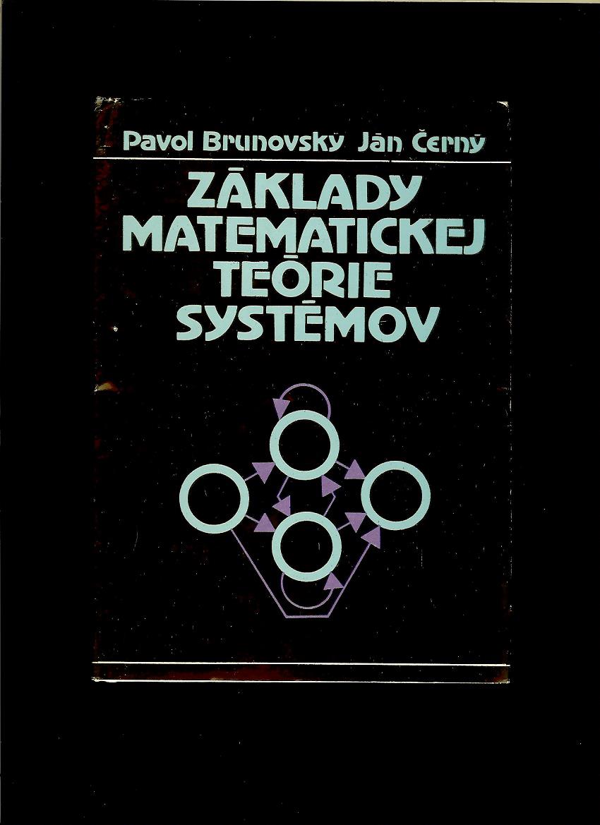 Pavol Brunovský, Ján Černý: Základy matematickej teórie systémov