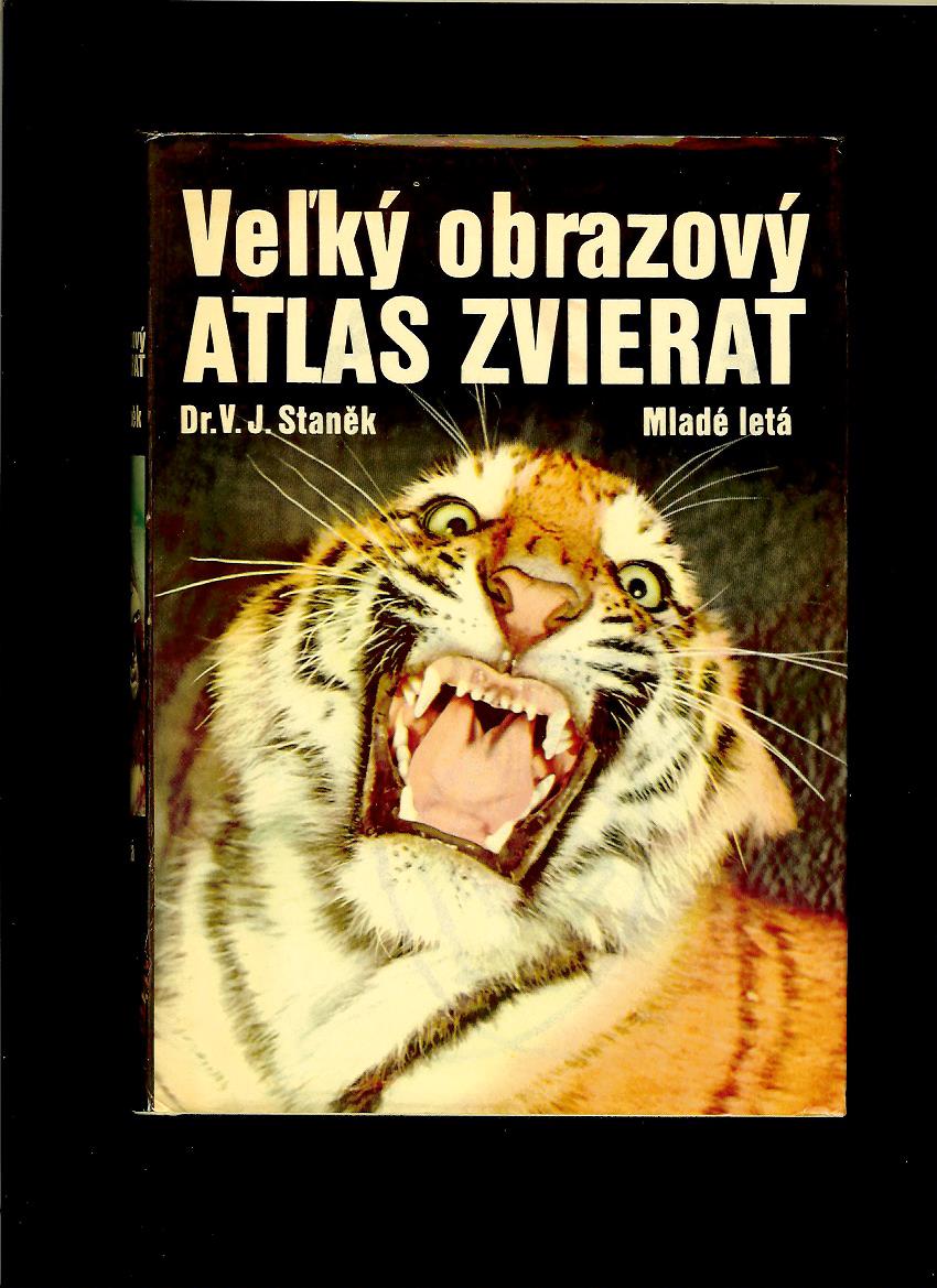 V. J. Staněk: Veľký obrazový atlas zvierat