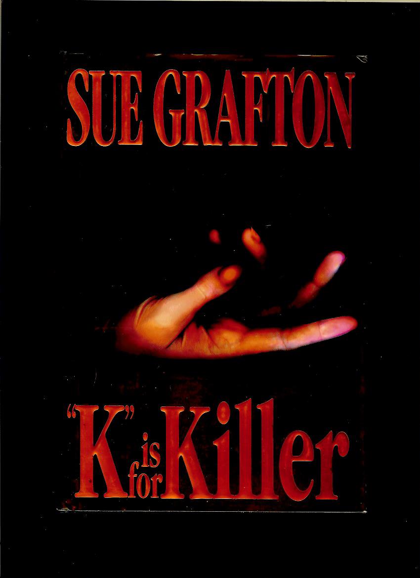 Sue Grafton: "K" Is for Killer
