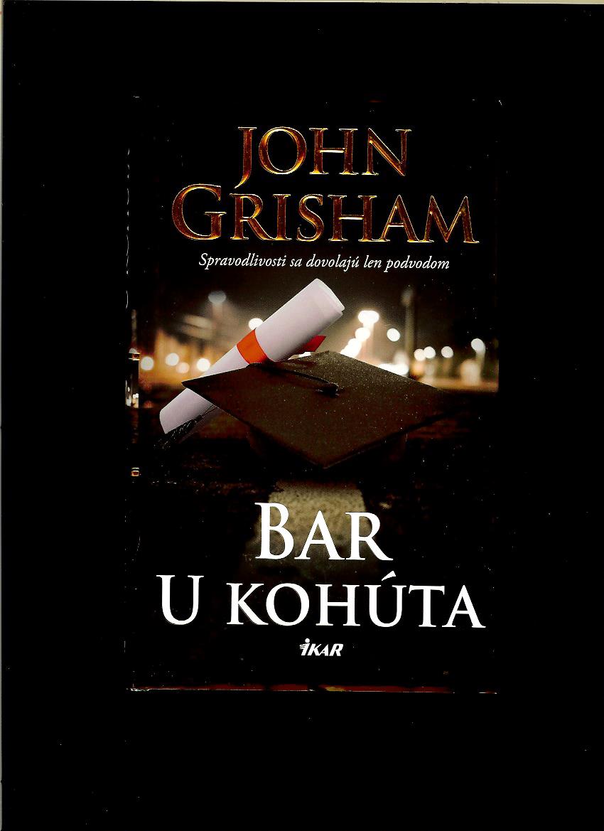 John Grisham: Bar U kohúta