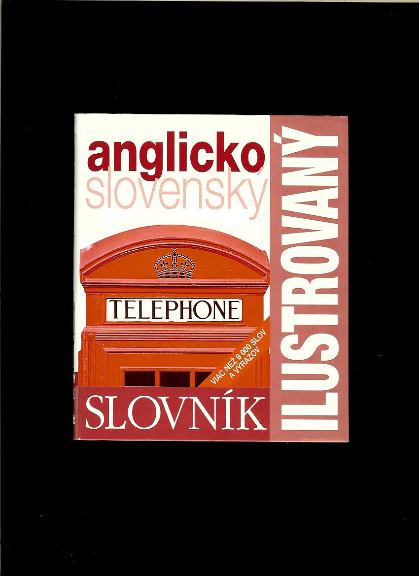 Anglicko-slovenský ilustrovaný slovník