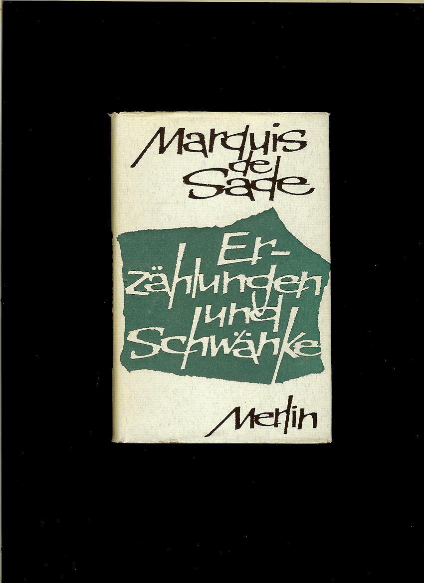 Marquis de Sade: Erzählungen und Schwänke /1963/