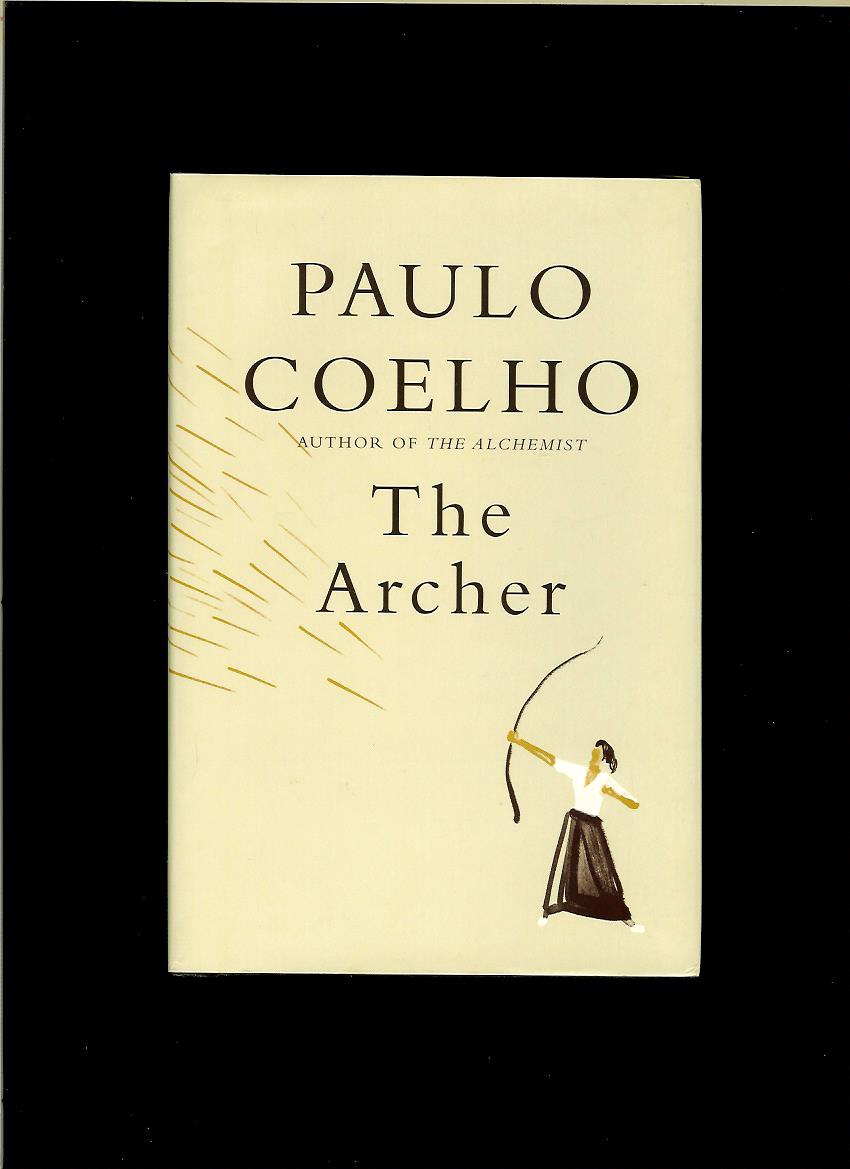 Paulo Coelho: The Archer