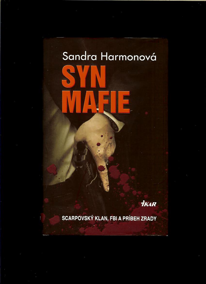 Sandra Harmonová: Syn mafie