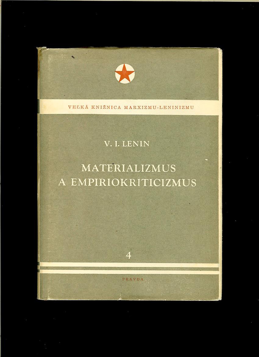 V. I. Lenin: Materializmus a empiriokriticizmus /1952/