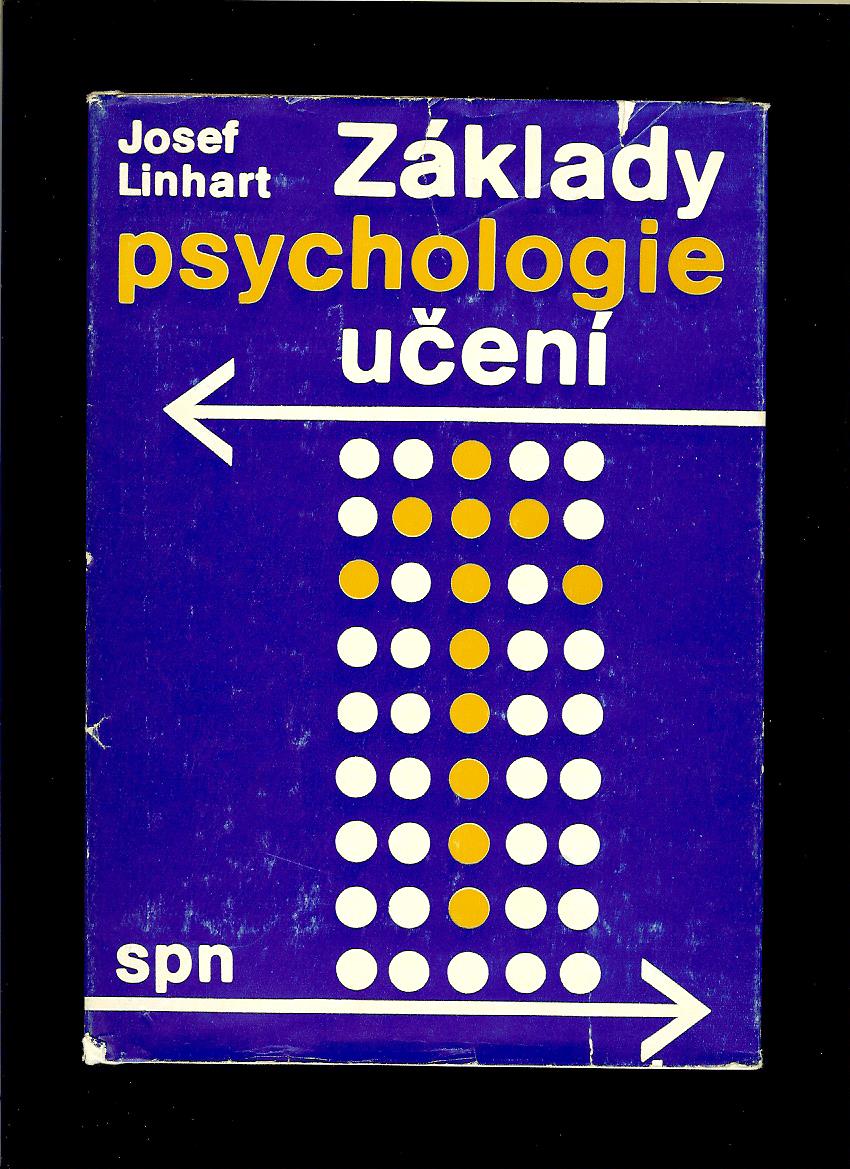 Josef Linhart: Základy psychologie učení