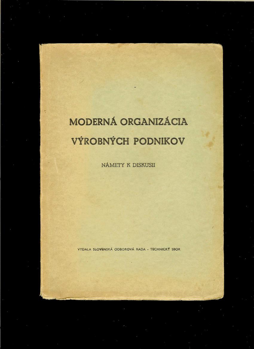 I.Karvaš, V.Procházka: Moderná organizácia výrobných podnikov /1947/