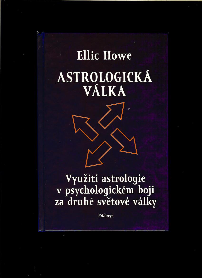 Ellic Howe: Astrologická válka