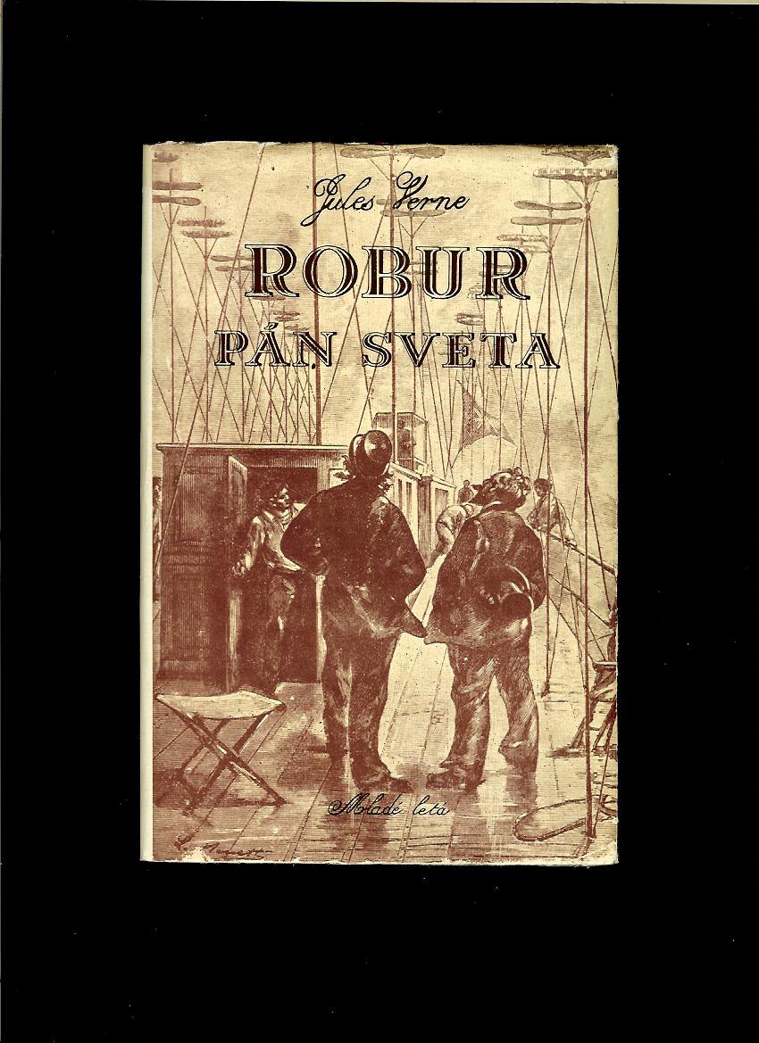 Jules Verne: Robur, pán sveta /1959/