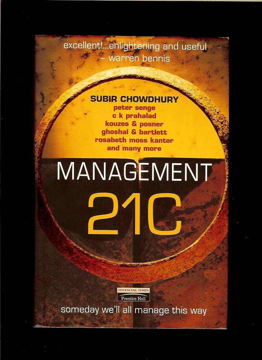 Subir Chowdhury: Management 21C