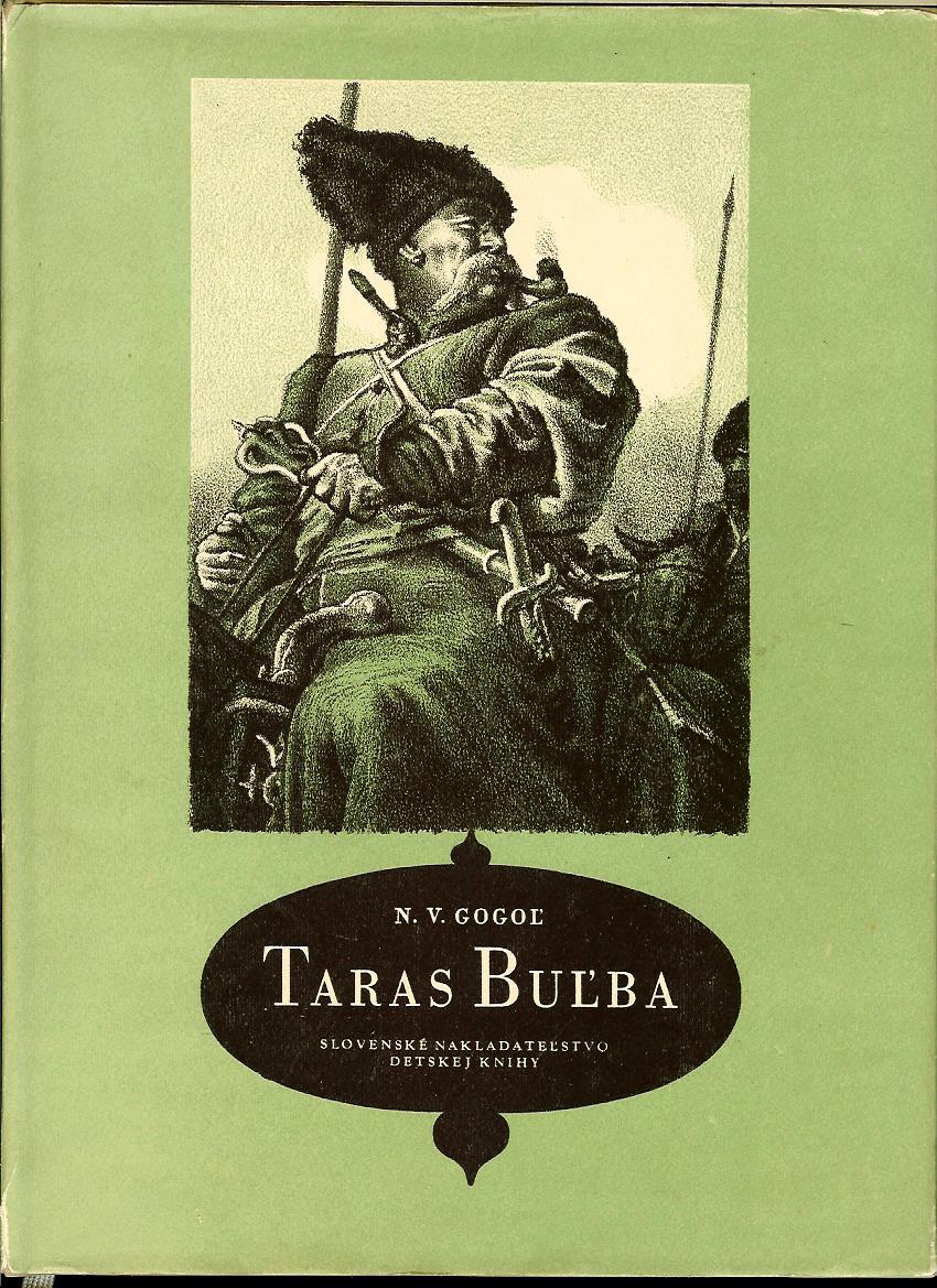 Nikolaj Vasiljevič Gogoľ: Taras Buľba /1953/