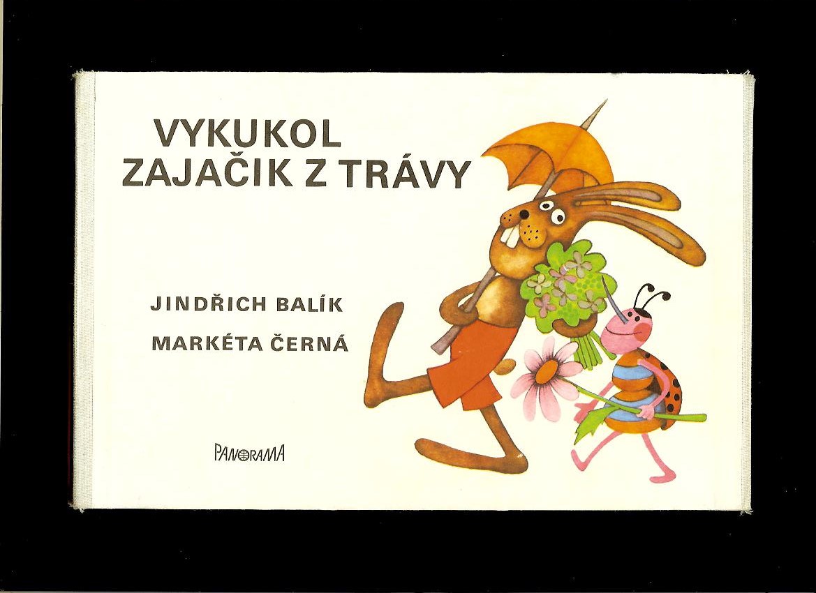 Jindřich Balík: Vykukol zajačik z trávy