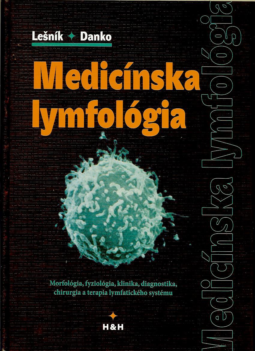 František Lešník, Ján Danko: Medicínska lymfológia