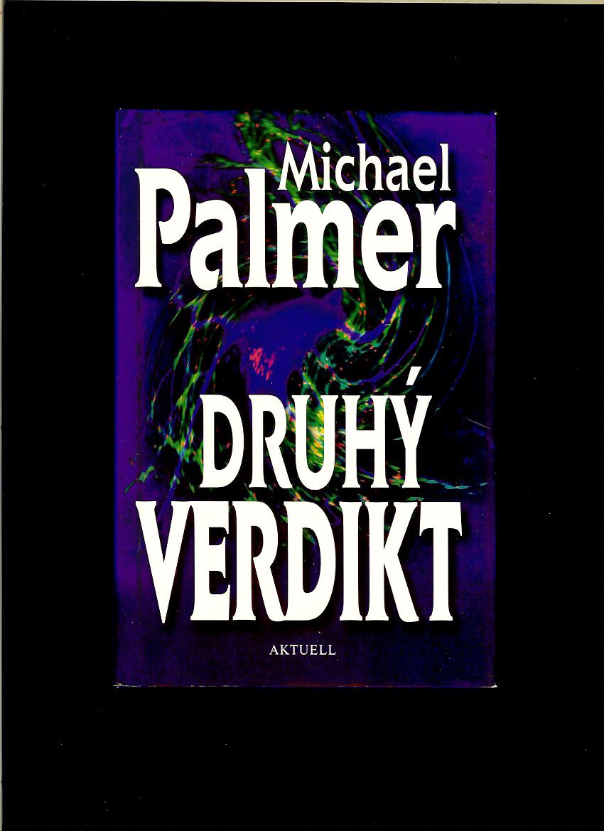 Michael Palmer: Druhý verdikt
