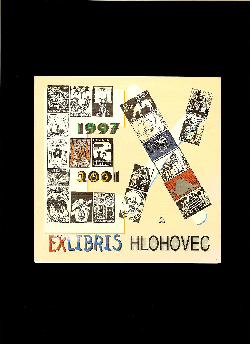 Helena Pekarovičová, Viktor Chrenko: ExLibris Hlohovec 1997-2001