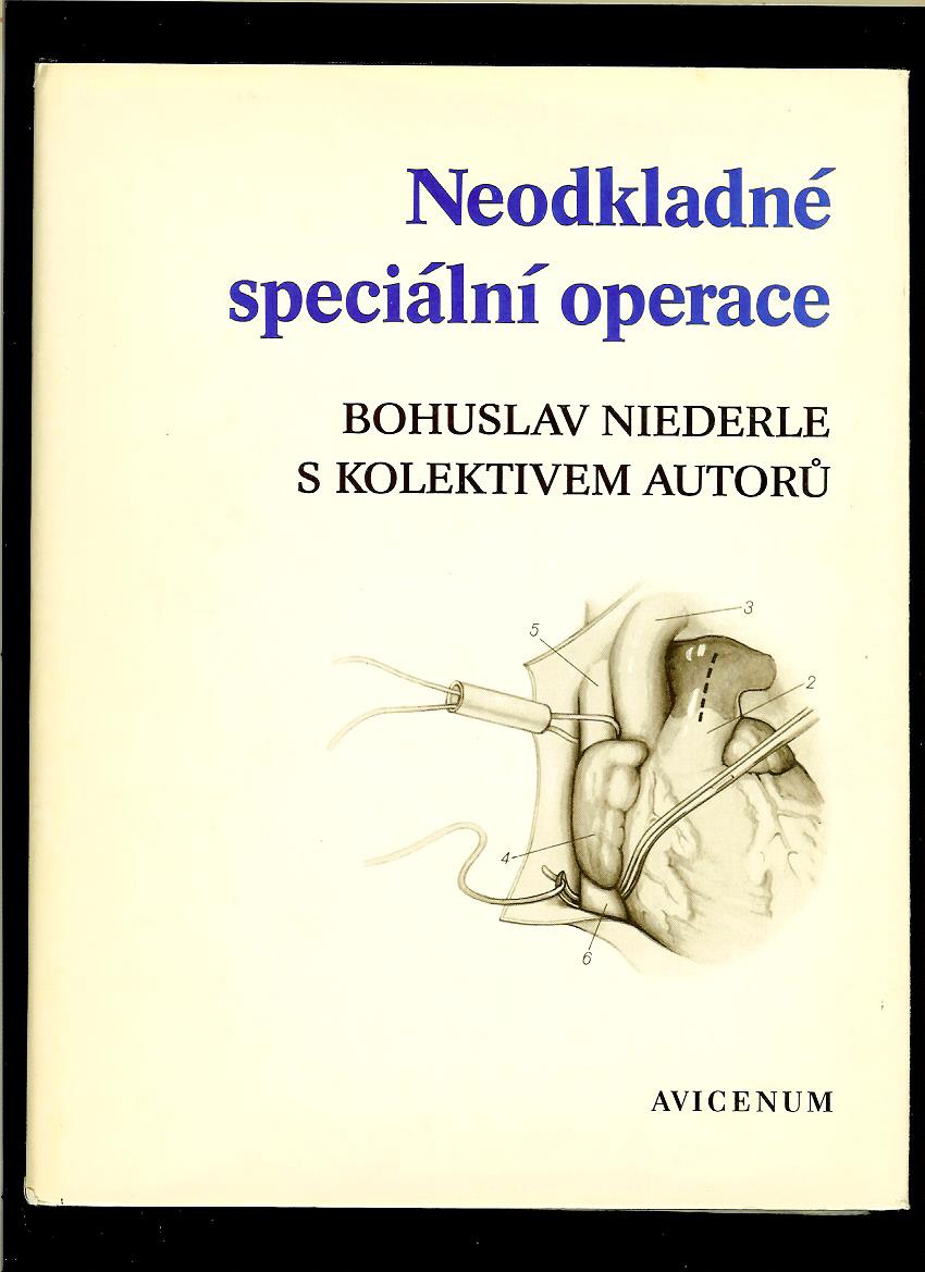 Bohuslav Niederle a kol.: Neodkladné speciální operace