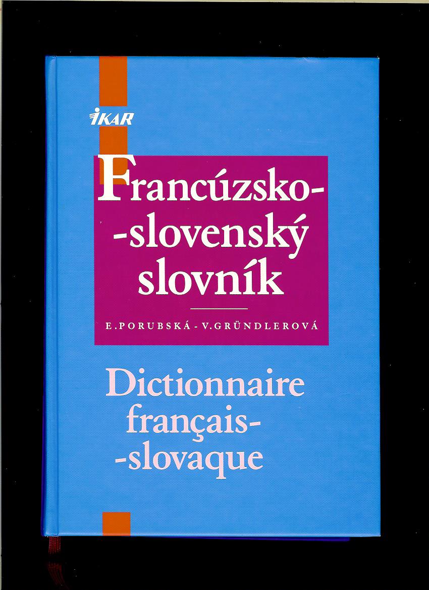 Emília Porubská, Viera Gründlerová: Francúzsko-slovenský slovník