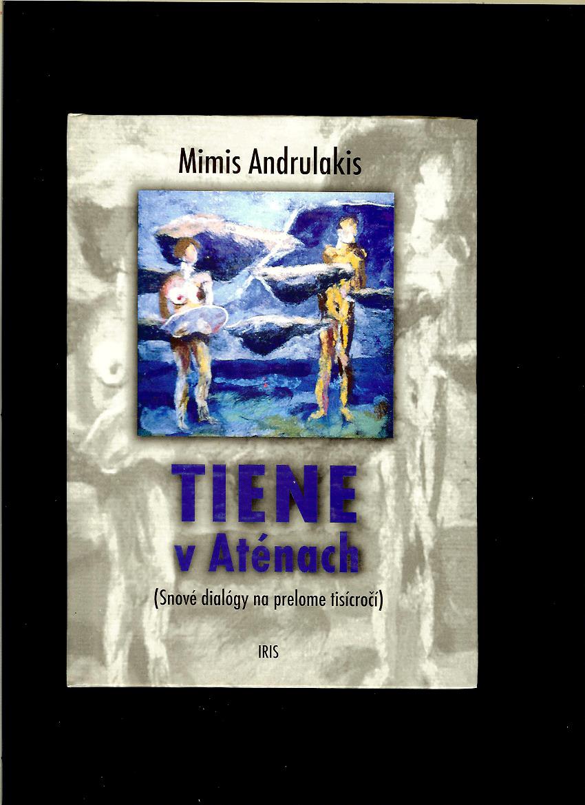 Mimis Andrulakis: Tiene v Aténach