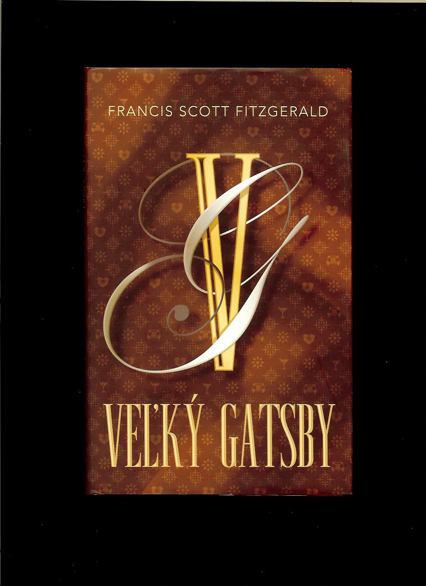 Francis Scott Fitzgerald: Veľký Gatsby