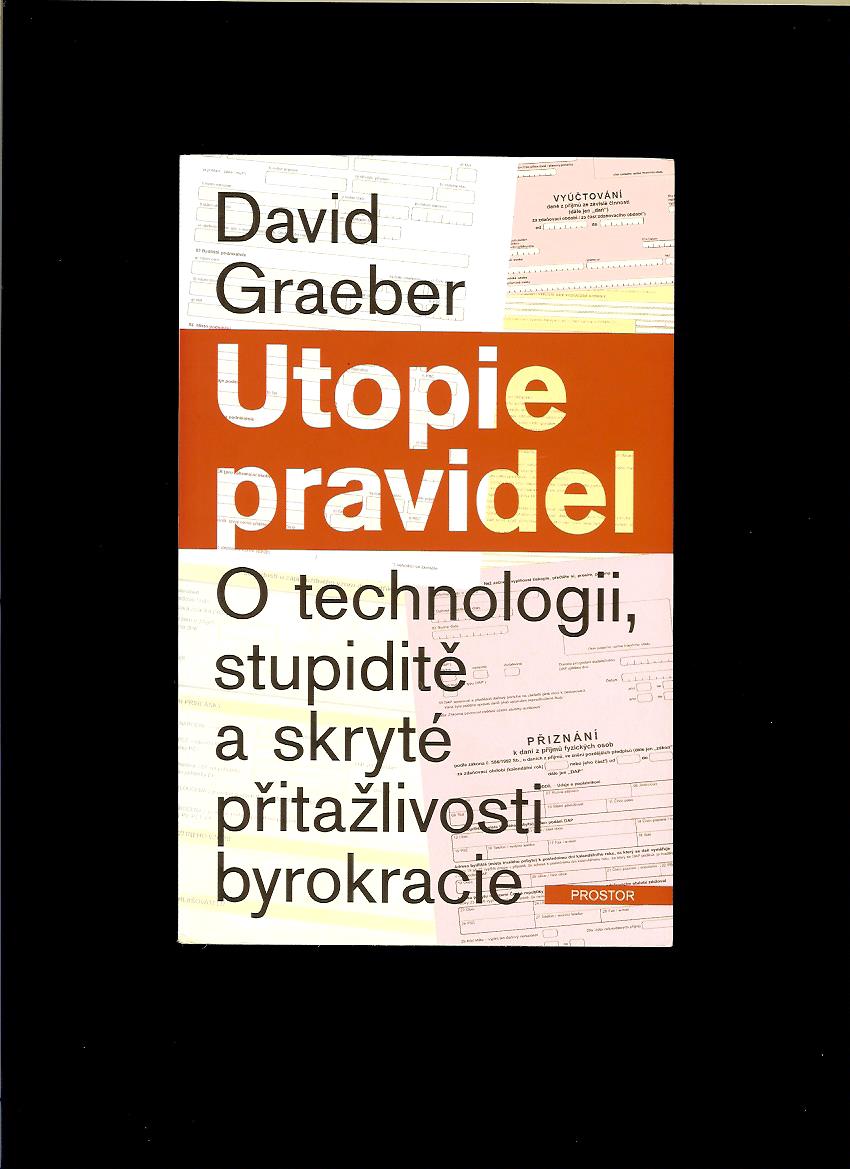David Graeber: Utopie pravidel
