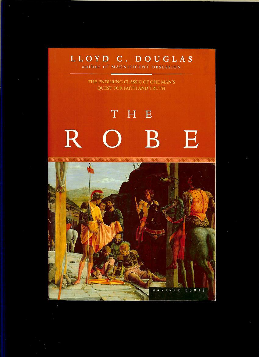 Lloyd C. Douglas: The Robe
