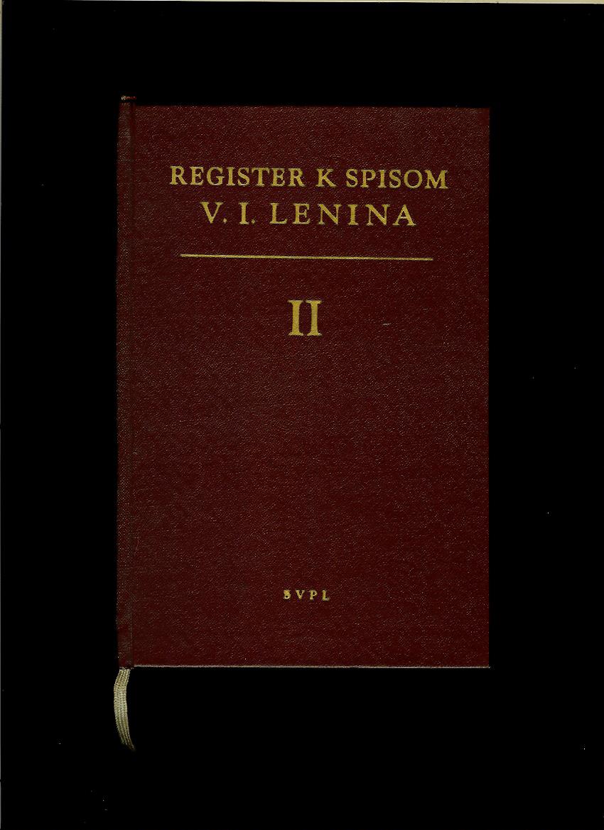 Register k spisom V. I. Lenina II. /1961/