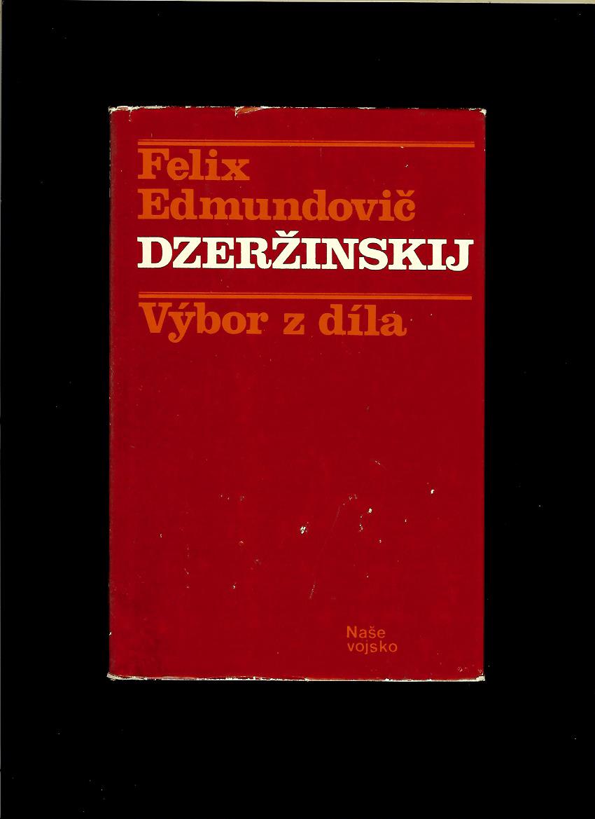 Felix Edmundovič Dzeržinskij: Výbor z díla