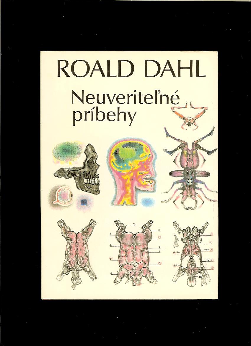 Roald Dahl: Neuveriteľné príbehy